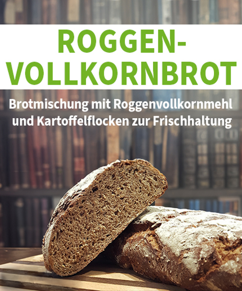 Roggenvollkornbrot Brotbackmischung